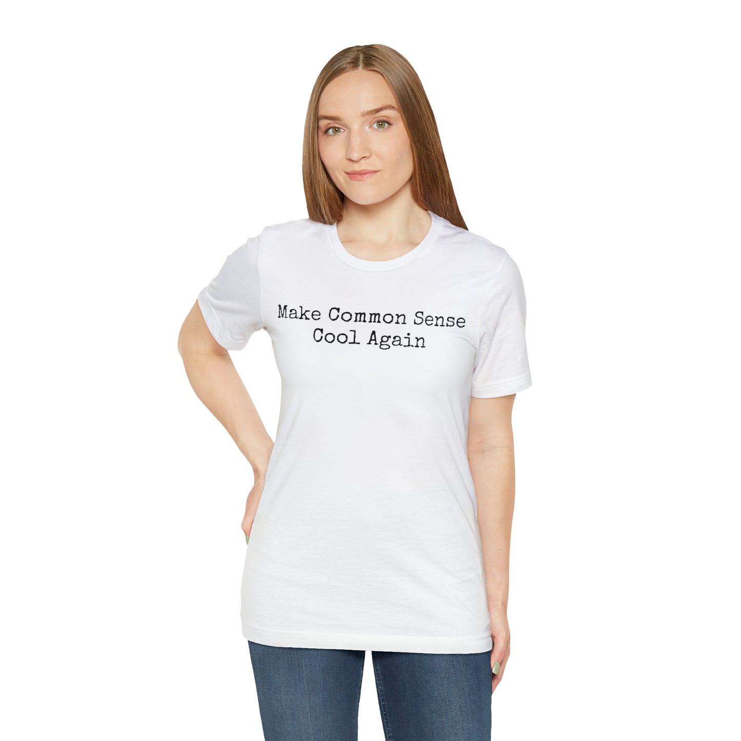 Unisex "Make Common Sense Cool Again" Short Sleeve Tee