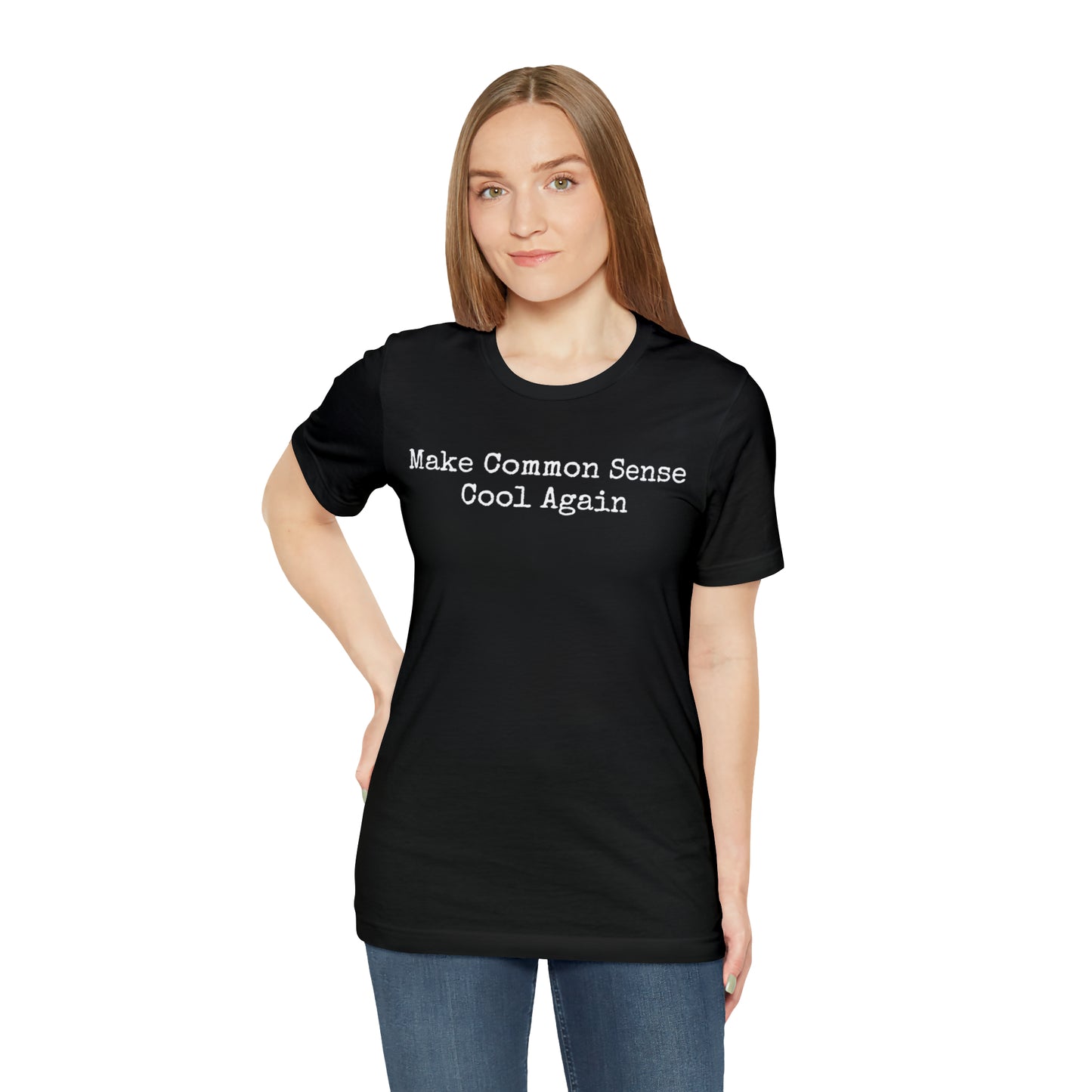 Unisex "Make Common Sense Cool Again" Short Sleeve Tee